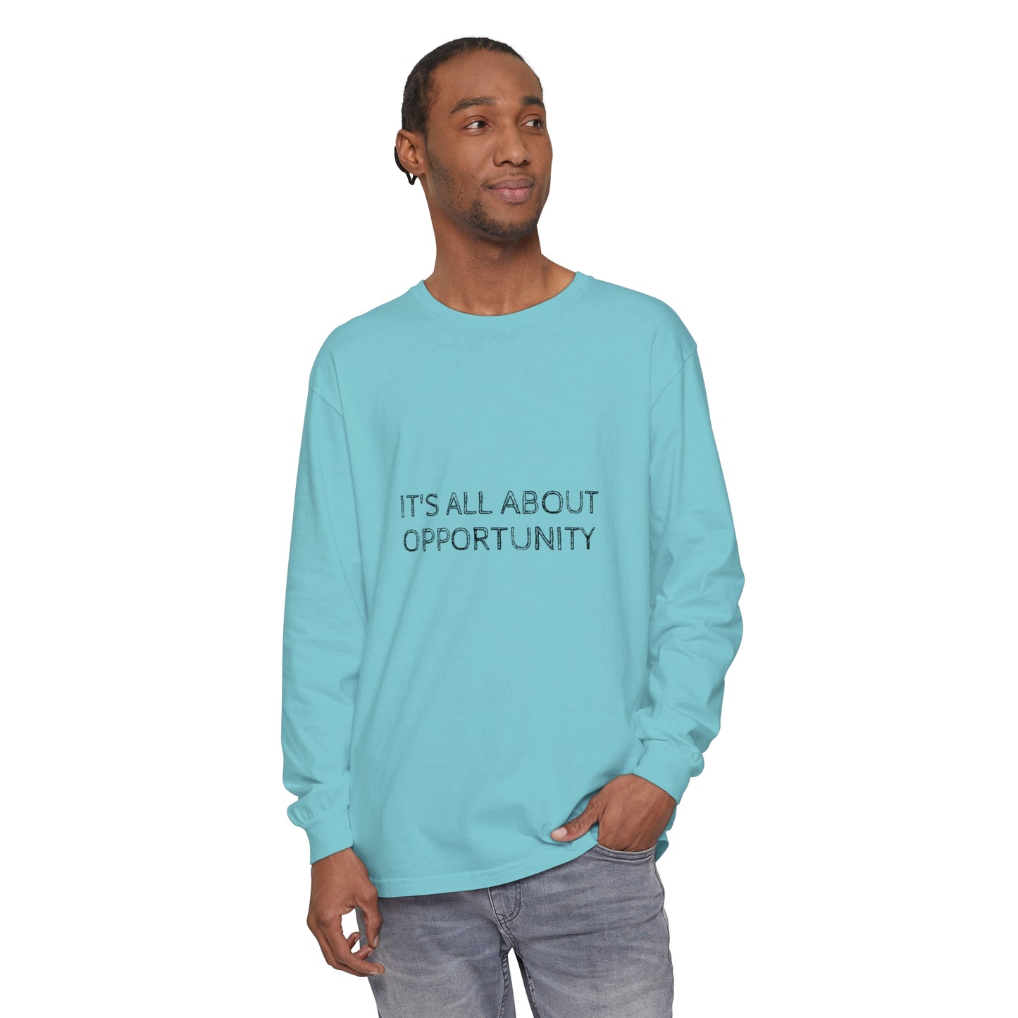 All about Opportunity - Unisex Garment-dyed Long Sleeve T-Shirt